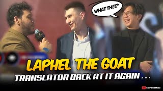 LAPHEL 😂 THE GOAT TRANSLATOR is BACK at it AGAIN . . .