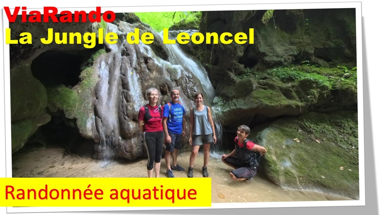 la jungle du Leoncel , vercors ,randonnée aquatique . ViaRando viarando