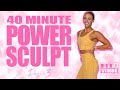 40 Minute Power Sculpt Workout  | Fit & Strong At Home - Day 3