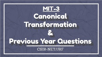 Canonical Transformation | MIT-3 | Previous Questions | Online Physics |