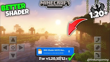 Better Shader For Minecraft PE - 1.20.12 🌟 [ Work on Render Dragon + 100% Working ]