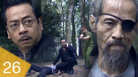 Người Phán Xử - Tập 26 | Cuộc đối đầu lịch sử của 2 trùm cuối băng Thiên Long và Phan Thị