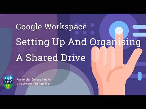 Setting up and organising a Shared Drive (04:08)