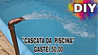 DIY:Cascata de piscina com cano PVC ...estilo industrial