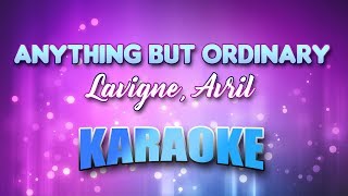 Lavigne, Avril - Anything But Ordinary (Karaoke & Lyrics)