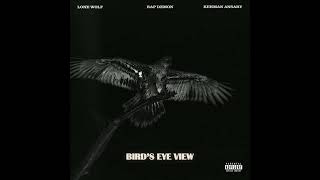 Bird's Eye View - CGF, Rehman Ansary, Rap Demon | Prod. By LONE WOLF