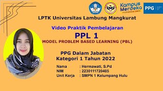 VIDEO PPL 1 PPG 2022 MODEL PEMBELAJARAN PROBLEM BASED LEARNING | PBL