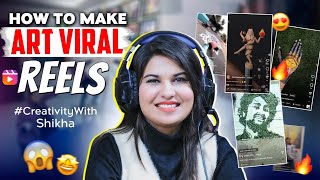 How To Make Viral Reels On Instagram 🤩 Art reels | Tips By Artist Shikha Sharma | Reaction Video |