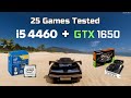 Gtx 1650  i5 4460  25 games tested in 2024