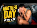 Another Day Living in My Car