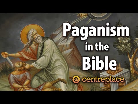 Paganism in the Bible