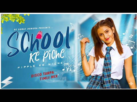 School Ke Piche Pipal Ke Niche | Tarpa Timli Mix 2026 | Dj Suraj Dungra Ft. Dj Karan Bilimora