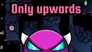 Only Upwards 100% Medium Demon By Owosi