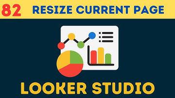 Resize Current Page in Google Looker Studio
