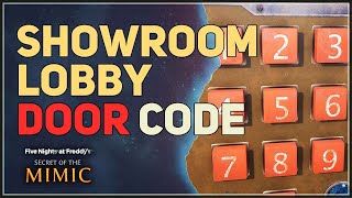 Showroom Lobby Door Code FNAF Secret of The Mimic