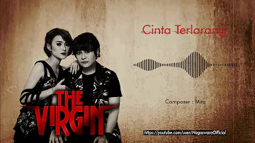 The Virgin - Cinta Terlarang (Official Audio Video)