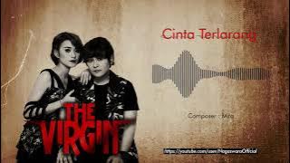 The Virgin - Cinta Terlarang ( Audio Video)