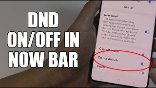 How to Enable/Disable Do Not Disturb In Now Bar Lok Screen on Galaxy S26