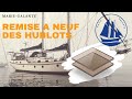 135  mariegalante  remise  neuf des hublots