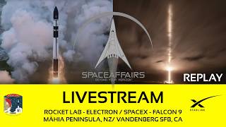 Rocket Lab -  Electron - Mähia, NZ / SpaceX - Falcon 9 - Vandenberg SFB, CA - April 23, 2026