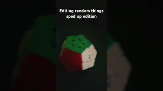 Editing random things sped up edtion #edit #funny #shortvideo