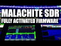 Malachite DSP SDR Fully Activated Firmware 1.0f / 1.10