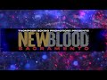 Sacramento NEWBLOOD Teaser