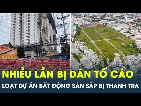 #2023 Nhiều dự án bất động sản sắp bị thanh tra sau loạt khiếu nại của người dân tại Bình Dương