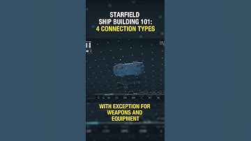 Starfield Ship Building 101 - The 4 Connection Types!  #gaming #starfield #starfieldgameplay