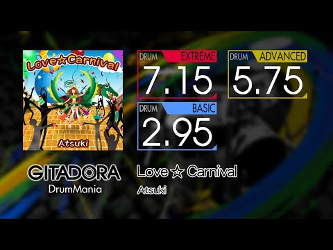 【GITADORA】 Love☆Carnival (EXTREME ~ BASIC) Drum