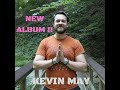 New album  official  songbook for the soul by kevin may