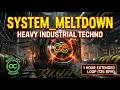 1 Hour Dark Industrial Techno ⚠️ SYSTEM_MELTDOWN (125 BPM)