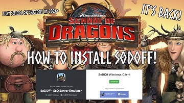 How To Install SoDOff! │ Play School Of Dragons In 2024+