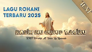 Kasih Mu Cukup Bagiku  Ai Vocal By Rpinonto  Lagu Rohani Kristen Terbaru 2025