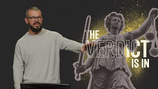 The Verdict Is In | The Sentence of God
