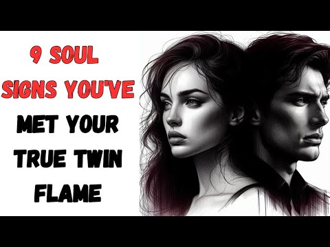 9 Soul Signs You've Met Your True Twin Flame - YouTube