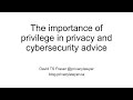 The importance of privilege for privacy and cybersecurity advice
