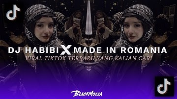 DJ HABIBI VIRAL TIKTOK X MADE IN ROMANIA 🎶 MUSIC ARABIC JEDAG JEDUG || INI YANG KALIAN CARI !