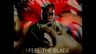 I feel Blade EDM Track