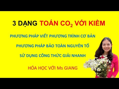 Video Bài toán tỉ lệ: CO2 tác dụng với dung dịch kiềm - youtube