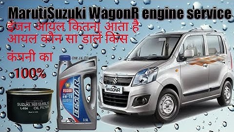 Maruti Suzuki WagonR engine service kar karna karne kaise, how much engine oil comes, which filte...