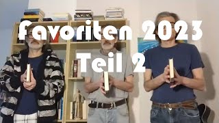 Favoriten 2023 Teil 2