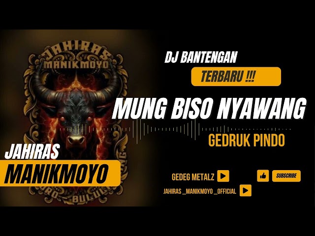 Dj BANTENGAN TERBARU SPESIAL GEDRUK PINDO MUNG  BISO NYAWANG!! class=