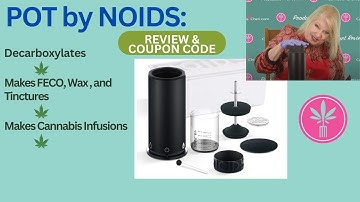 POT by NOIDS Review: Decarb, Infuse, Make FECO
