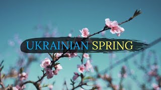 Ukrainian spring | Украинская весна