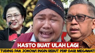 HASTO TUDING PAK JOKOWI INGIN REBUT PDIP ! OPUNG NGAKAK HABIS