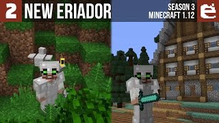 New Eriador 3 | E2 | A New Pet | Minecraft 1.12 SMP