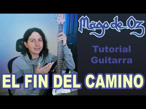 El Fin del Camino Mago de Oz (Cover Guitarra) [Tutorial + Tablaturas]