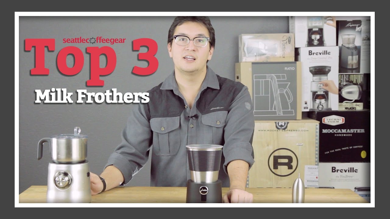 Top Three Milk Frothers