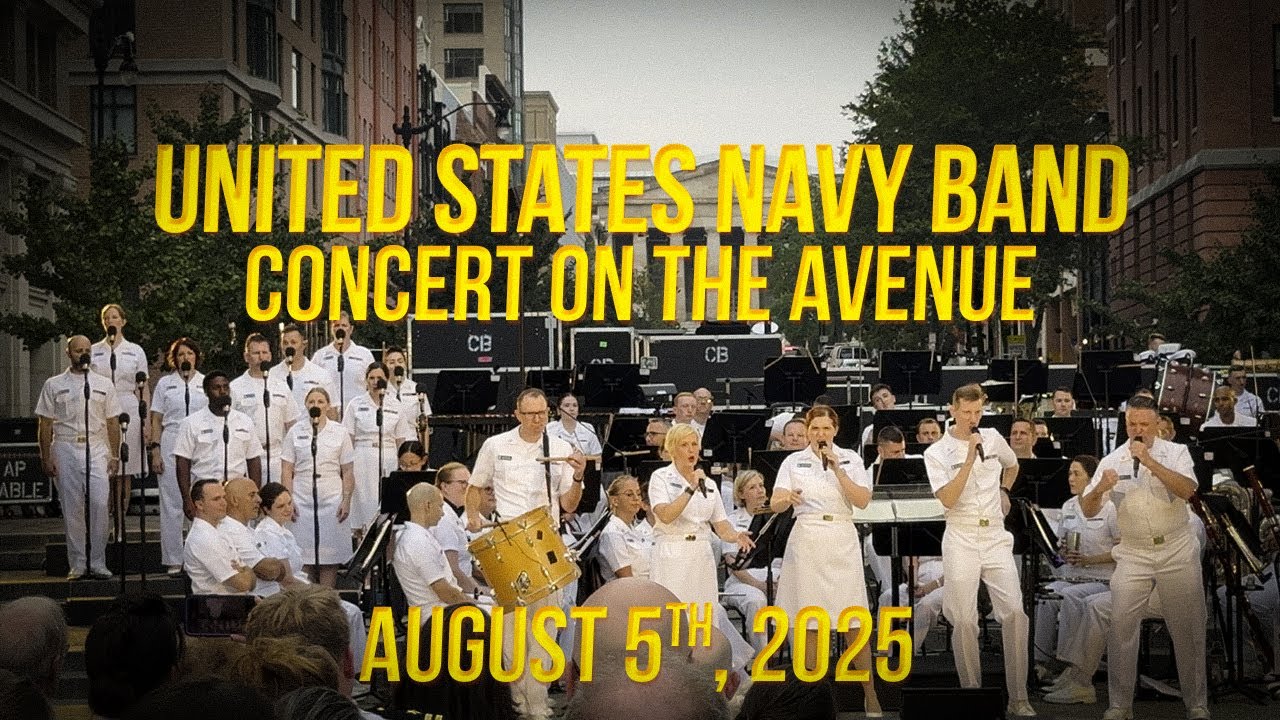 United States Navy Band: Concert On The Avenue - Washington, DC, 2025 ...